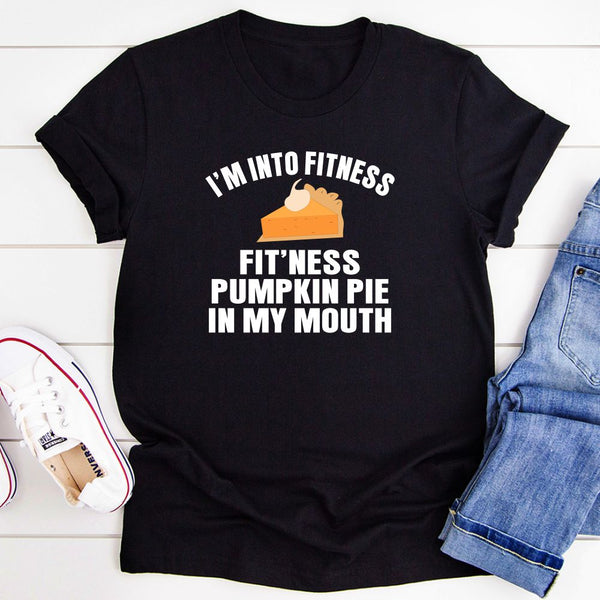 Gym Graphic Tees | I'm Into Fitness T-Shirt | The Fitness Pot